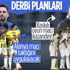 Sergen Yalçın ve Erol Bulut'un derbi taktiği Sergen Yalçın ve Erol Bulut'un derbi taktiği