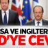 Fransa ve İngiltere'den ABD'ye cevap Fransa ve İngiltere'den ABD'ye cevap