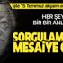 15 Temmuz akşamı darbecilere atılan ilk mesaj: Sorgulamayın, herkes mesaiye gelsin!
