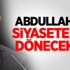 Gül siyasete geri dönecek mi?