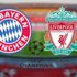 Bayern Münih - Liverpool maçı ne zaman, saat kaçta, hangi kanalda?