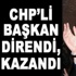 CHP'li Başkan Kurt'un direnişi sonuç verdi CHP'li Başkan Kurt'un direnişi sonuç verdi