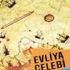 Akademisyenler Evliya Çelebi yi anlattı