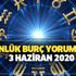 Günlük burç yorumları – 3 Haziran 2020 Çarşamba Günlük burç yorumları – 3 Haziran 2020 Çarşamba
