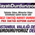 İstanbul Valiliği'nden ölümleri anma yürüyüşüne izin yok İstanbul Valiliği'nden ölümleri anma yürüyüşüne izin yok