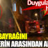 ﻿İtfaiye ekipleri, Türk bayrağını alevlerin arasından aldı
