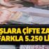 Kıdem ve ihbar tazminatı taban ve tavan ücreti kaç TL oldu? Maaşlara çifte zam 1 ay farkla 5.250 lira!