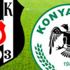 Konya'da 11'ler belli oldu! Konya'da 11'ler belli oldu!