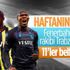 Fenerbahçe-Trabzonspor maçının ilk 11'leri