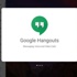 Google Hangouts'a özel web sitesi yayında