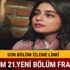 Meryem 21.yeni bölüm fragmanı yayınlandı mı? Meryem son bölüm izle- Kanal D’de