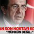 Ekonomi Bakanı: Mümkün değil Ekonomi Bakanı: Mümkün değil