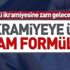 İkramiyeye üç zam formülü