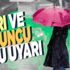 HAVA DURUMU | Meteorolojiden turuncu ve sarı kodlu uyarı! HAVA DURUMU | Meteorolojiden turuncu ve sarı kodlu uyarı!