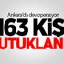Dev uyuşturucu operasyonunda 163 tutuklama