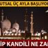 Regaip Kandili 2019 ne zaman? Regaip Kandili'nin anlamı nedir? Üç aylar ne zaman başlıyor?
