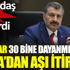 ﻿Vakalar 30 bine dayanmışken Fahrettin Koca’dan aşı itirafı