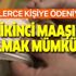 İkinci ya da üçüncü maaş veriliyor! Ek maaş fırsatı sunuldu! Başvuru şartları nelerdir?