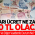 Asgari Ücret Ne Zaman 1300 TL Olacak? Asgari Ücret Ne Zaman 1300 TL Olacak?