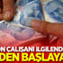 6 milyon çalışanı ilgilendiriyor! Yeniden başlayacak 6 milyon çalışanı ilgilendiriyor! Yeniden başlayacak