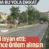 Bu yola dikkat! Mahalleli isyan etti: Bir an önce önlem alınsın