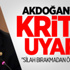 Akdoğan: Sabotaj girişimleri olabilir!