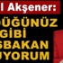 MHP'li Akşener: Gördüğünüz gibi başbakan oluyorum