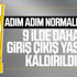 9 ilde daha giriş çıkış kısıtlaması kalktı