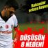 Beşiktaş'ta düşüşün 8 nedeni