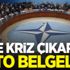 İşte kriz çıkaran NATO belgeleri