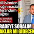 ﻿Milli iradeye soralım kalacaklar mı gidecekler mi