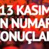 MPİ On Numara sonuçları: 320 bin lira bir kişiye! 13 Kasım On Numara çekiliş sonucu
