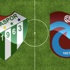Bursa Trabzon maçı skor kaç kaç ( BURSA TS özet ve goller)