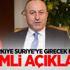 Çavuşoğlu'ndan Flaş Açıklama!