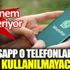 ﻿WhatsApp o telefonlarda artık kullanılmayacak