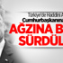 Türkiye'de Haddini Aşan Cumhurbaşkanına Şok!