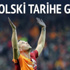 Lukas Podolski tarihe geçti