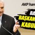 AKP başkanlık için harekete geçiyor