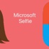 Microsoft Selfie yeni özellikleri!
