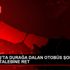 Beşiktaş ta durağa dalan otobüs şoförünün tahliye ...
