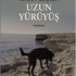 Ayhan Geçgin'in yeni romanı: “Uzun Yürüyüş” Ayhan Geçgin'in yeni romanı: “Uzun Yürüyüş”