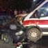 Araba ile ambulans çarpıştı: Bir kişi öldü, 6 kişi yaralı