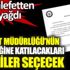﻿Emniyet Müdürlüğü’nün etkinliğine katılacakları AKP seçecek