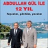 Abdullah Gül ile 12 yıl kitabına AK Parti'den ilk yorum