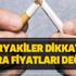 Şubat 2020 bazlı sigara fiyatları değişti! İşte yeni sigara fiyatları! Şubat 2020 bazlı sigara fiyatları değişti! İşte yeni sigara fiyatları!