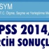 KPSS 2014/2 yerleştirme tercih sonuçları açıklandı - sonuc.osym.gov.tr