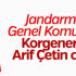 Yeni Jandarma Genel Komutanı belli oldu