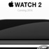 Apple Watch 2 bu yıl duyurulacak