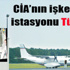 Türkiye, CIA'nın işkence üssü çıktı
