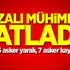 Arızalı mühimmat patladı! Yaralı askerler var!